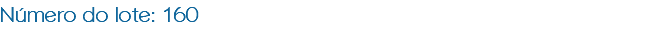 Número do lote: 160